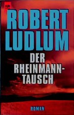 Der Rheinmann-Tausch. Roman