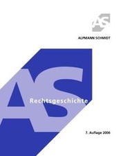 Rechtsgeschichte (Alpmann und Schmidt - Skripte)  v... | Buch | Zustand sehr gut