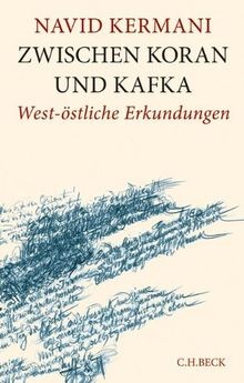 Zwischen koran und kafka - koran,