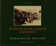 Neidhardt Schmalspur Album Sachsen Bd 2 Kgl Sächsische Staatsbahn Kipsdorf OVP