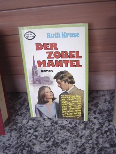 Der zobelmantel ein - zobelmantel,, roman