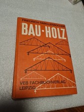 BAU-HOLZ-Friedrichs Tabellenbücher-VEB Fachbuchverlag-1973-526 Seiten-875 g