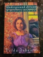 The Underground Stream A Novel