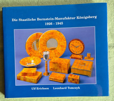 Ulf Erichson Die Staatliche Bemstein-Manufaktur Königsberg 1926 - 1945 RRR SBM