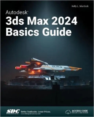 Autodesk 3ds max 2024 basics - max,