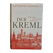 Der Kreml Eine neue Geschichte
