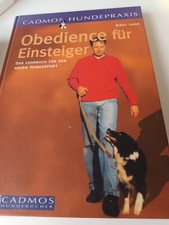 Obedience für Einsteiger, Lehrbuch über diesen Hundesport,  sehr gut erhalten 