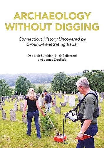 Archaeology without digging - without,