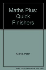 Quick Finishers (Maths Plus)