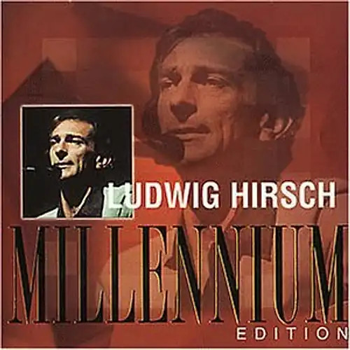 Ludwig hirsch millennium - hirsch,