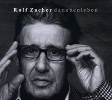 Danebenleben (Digipak) von Rolf Zacher | CD | Zustand gut