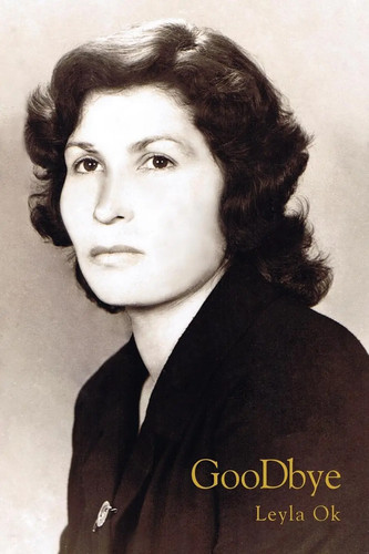Leyla goodbye - leyla, ok