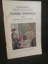 Deutsche Uniformen Heft 2: Der König und seine Offiziere Ergänzungshefte zu dem 