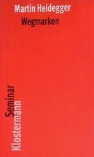 Wegmarken. Klostermann-Seminar