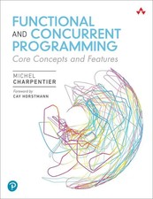 Functional and Concurrent Programming | Core Concepts and Features | Charpentier