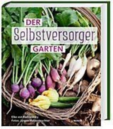 Der selbstversorger garten - selbstversorger,