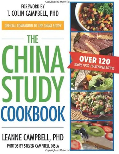China study cookbook - cookbook,
