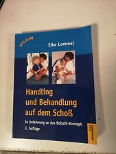 Handling und Behandlung auf dem Schoß Buch Bobath Konzept Elke Lommel 3. Auflage