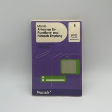 6 / Antennen für Rundfunk- und Fernseh- Empfang / 16. Auflage /  Franzis / Mende