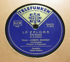 JOSEPH SCHMIDT La Paloma /
