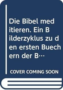 Die bibel meditieren ein - bibel,