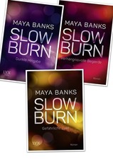 Slow Burn Serie Maya Banks Dunkle Hingabe Verhängnisvolle Begierde Gefährliche