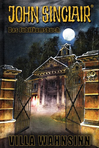John sinclair jubiläumsbuch - john,