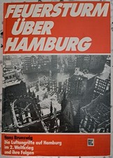 Feuersturm über Hamburg, Hans Brunswig, Die Luftangriffe im 2. Weltkrieg