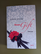 Rosengift @ Susanne Mischke @
