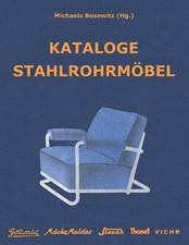 Kataloge Stahlrohrmöbel Gottwald, Mücke-Melder, Slezák, Thonet-Mundus, Vichr