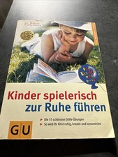 ? Kinder spielerisch zur Ruhe führen (Dr. Monika Zimmermann, Softcover, 96 S.)