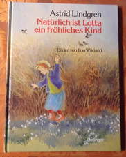 Natürlich ist Lotta ein fröhliches Kind -  Astrid Lindgren - EA von 1991