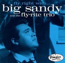 Fly right with big - with, sandy