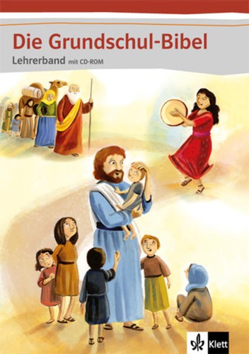 Die grundschul bibel - die, grundschul-bibel