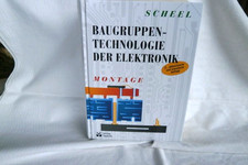 Baugruppentechnologie der Elektronik. Montage, 2. Auflage,