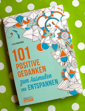 101 positive Gedanken Malbuch für Erwachsene Entspannung Achtsamkeit Ausmalen