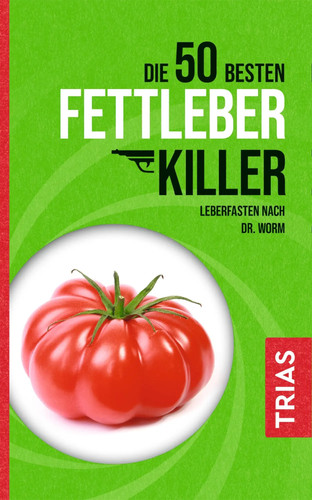 Die besten fettleber killer - die,