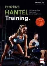 Perfektes Hanteltraining