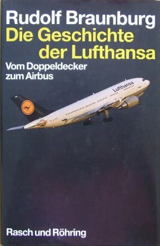Die geschichte der lufthansa - die,