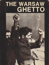 The Warsaw Ghetto - The 45th Anniversary of the Uprising Sakowska, Ruta / Edelma