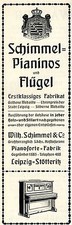 Wilh. Schimmel & Co. Leipzig PIANINOS und FLÜGEL Historische Reklame von 1909