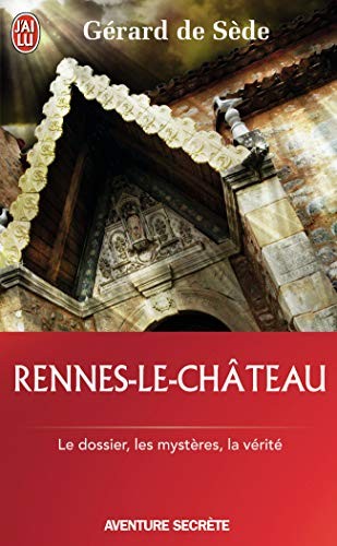 Rennes chateau le dossier - le,