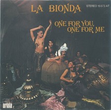 La Bionda - One For You, One