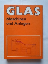 Glass machines and systems