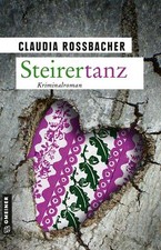 Steirertanz von Claudia Rossbacher (2021, Taschenbuch)