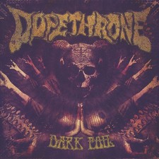 Dopethrone - Dark Foil Grime