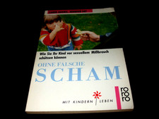 Caren Adams - Ohne falsche Scham - Kind vor sexuellem Mißbrauch schützen