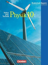 Natur und Technik - Physik (Ausgabe 2000) - Realschule Bayern: 10. Jahrgangsstuf