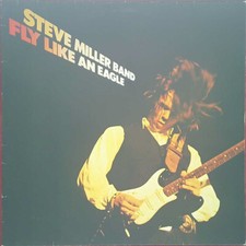 Steve Miller Band – Fly Like An Eagle - Mercury - Deutschland - 1976 - Reissue!