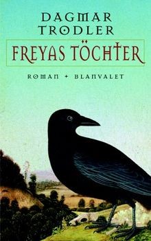 Freyas töchter von trodler - freyas,